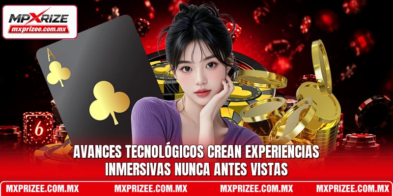 Avances tecnológicos crean experiencias inmersivas nunca antes vistas