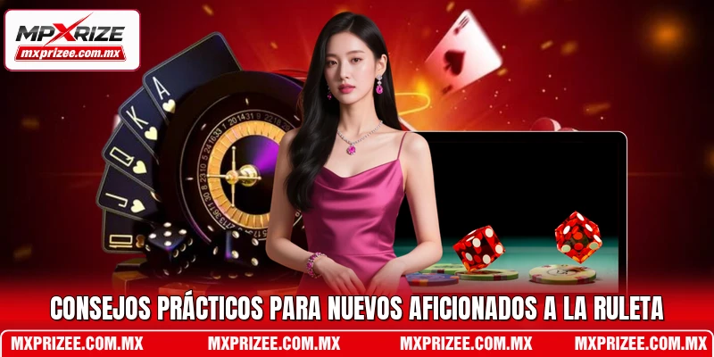 Consejos prácticos para nuevos aficionados a la ruleta