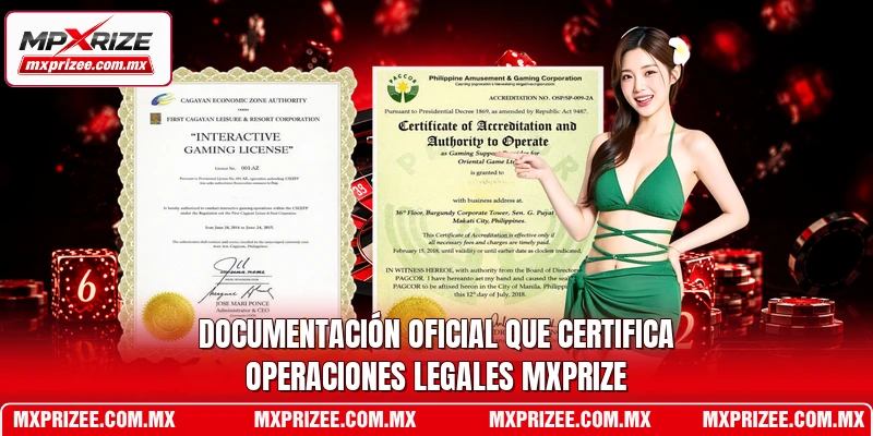 Documentación oficial que certifica operaciones legales MXPrize