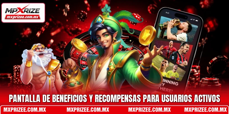 Pantalla de beneficios y recompensas para usuarios activos
