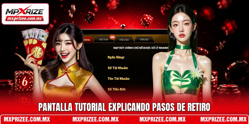 Pantalla tutorial explicando pasos de retiro