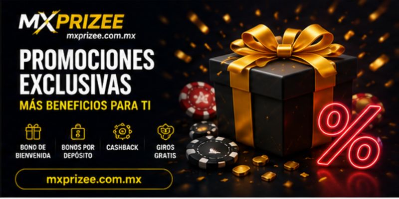 Promociones y bonos exclusivos disponibles para los jugadores de MXPrize México
